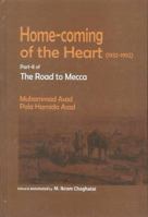 Homecoming of the Heart (1932-1992): Of the Road to Mecca Part 2 9698460411 Book Cover
