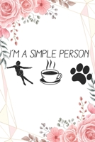 I'm Simple Person: Figure Skating Soft Cover Cute Lined Journal Notebook Practice Writing Diary - 120 Pages 6 x 9 Women Gift For Figure Skaters 1679149539 Book Cover