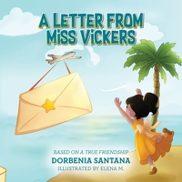 A Letter from Miss Vickers: Based on a True Friendship B0FN6NLFBJ Book Cover