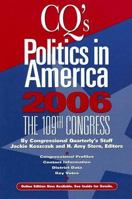 CQ's Politics In America 2006: The 109th Congress