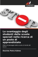 Lo svantaggio degli studenti delle scuole speciali nella ricerca di un posto di apprendistato (Italian Edition) 620955332X Book Cover