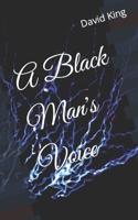 A Black Man's Voice B08GPW4B1B Book Cover