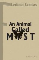 An Animal Called Mist 9543840628 Book Cover