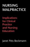 Nursing Malpractice: Implications for Clinical Practice and Nursing Education 0295973730 Book Cover