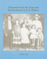 Document Sets for Texas and the Southwest in U.S. History 0669271098 Book Cover