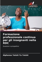 Formazione professionale continua per gli insegnanti nella RDC (Italian Edition) 6630339118 Book Cover