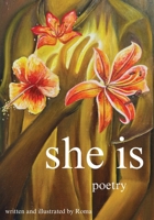 "she is" poetry B0FK7T6VZ5 Book Cover