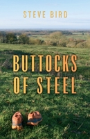 Buttocks of Steel 1917601468 Book Cover