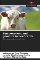 Temperament and genetics in beef cattle: Concepts and experimental results 6206302008 Book Cover
