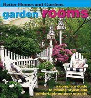Garden Rooms (Better Homes & Gardens) 0696215330 Book Cover