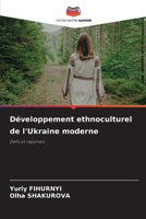 Développement ethnoculturel de l'Ukraine moderne (French Edition) 6209931014 Book Cover