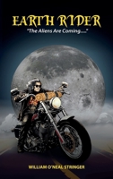 Earth Rider: Book One: It Begins 1963919300 Book Cover
