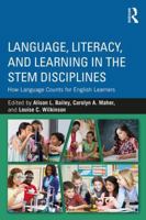 Language, Literacy, and Learning in the STEM Disciplines: How Language Counts for English Learners 1138284297 Book Cover