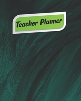 Teacher Planner: Academic Year Monthly and Weekly Class Organizer | Lesson Plan Grade and Record Books for Teachers | Teacher Notebook an Awesome Teacher Journal B093R5TG4Z Book Cover