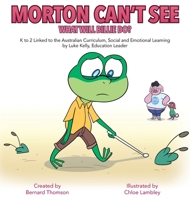 Morton Can't See 0648833127 Book Cover