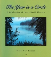 The Year Is a Circle: A Celebration of Henry David Thoreau 1896219039 Book Cover