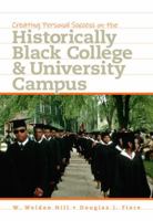 Creating Personal Success on the Historically Black College and University Campus 1111837716 Book Cover