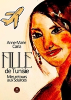 Fille de Tunisie: Mes retours aux sources (French Edition) B0FN3RM6GZ Book Cover