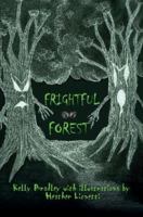 Frightful Forest 0595674550 Book Cover