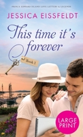 This Time It's Forever (Prince Edward Island Love Letters & Legends) 1989290043 Book Cover