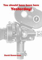 You Should Have Been Here Yesterday *** Number 1 Book *** 132692284X Book Cover