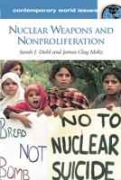 Nuclear Weapons and Nonproliferation: A Reference Handbook 1576073610 Book Cover