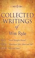 Collected Writings of Wm Ryle 1619044188 Book Cover