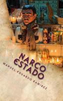 Narco Estado: Rumors of War 1517502519 Book Cover