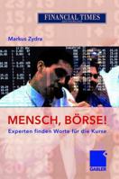 Mensch, Börse! 3834900680 Book Cover