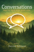 Conversations : Face to Face with Your Lord 0999120921 Book Cover