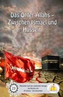 Das Opfer Allahs - Zwischen Ismael Und Hussein 1542939100 Book Cover