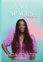 Safe Spaces for Black Women B0CKY87SGH Book Cover