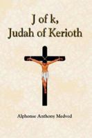 J of K, Judah of Kerioth 1410728870 Book Cover