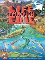 Life Through Time: Evolutionary Activities for Grades 5-8 (LHS GEMS Guides) 0924886676 Book Cover