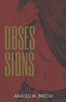 Obsessions B0G2JFPZ59 Book Cover