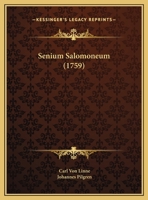 Senium Salomoneum (1759) 1169460003 Book Cover