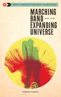 Marching Band and the Expanding Universe 0990694305 Book Cover