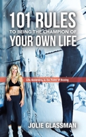 Life According to The Rules of Boxing: 101 Rules to Being the Champion of Your Own Life 1982275979 Book Cover