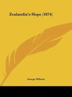 Zealandia's Hope 1120960886 Book Cover
