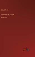 Lehrbuch der Physik: Erster Band 3368238035 Book Cover