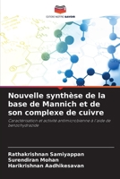 Nouvelle synthèse de la base de Mannich et de son complexe de cuivre: Caractérisation et activité antimicrobienne à l'aide de benzohydrazide 6205980118 Book Cover