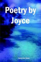 Poetry by Joyce 1411604911 Book Cover