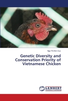 Genetic Diversity and Conservation Priority of Vietnamese Chicken 6202006838 Book Cover