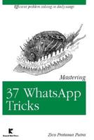 Mastering 37 WhatsApp Tricks 1544876211 Book Cover