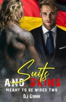 Suits and Skins: Meant to be Wired Two B0GNSTKJQ6 Book Cover