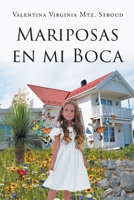 Mariposas en mi boca B0BTN1H3QL Book Cover