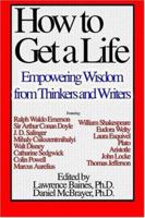 How to Get a Life, Vol. 1: Empowering Wisdom for the Heart and Soul 0893343897 Book Cover