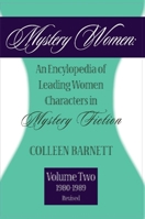 Mystery Women Vol. II: An Encyclopedia of Leading Women Characters in Mystery Fiction (1980-1989) 1890208698 Book Cover
