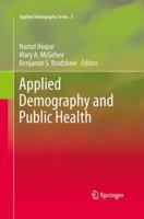 Applied Demography and Public Health 9400796234 Book Cover