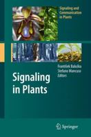 Signaling in Plants (Signaling and Communication in Plants) 3642100368 Book Cover